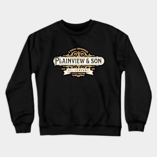 Plainview & Son Oil Company Crewneck Sweatshirt